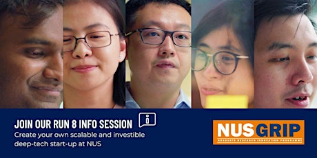 NUS GRIP Run 8 Info Session 8th Feb 2022 (12pm - 1pm)