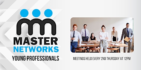 Quarterly Master Networks Young Professional Meeting