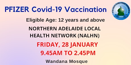Pfizer Covid-19 Vaccination - 28 Jan Wandana Mosque (1st/2nd/Booster) tickets
