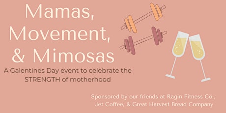 Mamas, Movement, and Mimosas