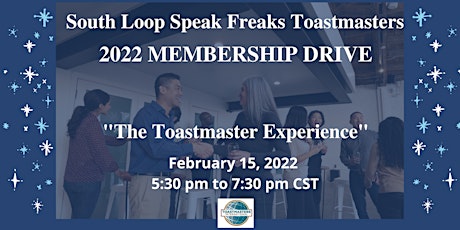 South Loop Speak Freaks Toastmasters Membership Drive!!! tickets