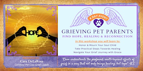 Pet Loss & Grief: Find HOPE, Healing and Reconnection - Garden Grove tickets