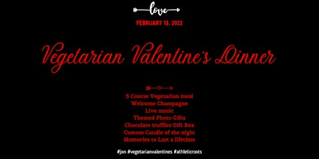 Vegetarian Valentine's Dinner tickets