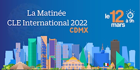 La Matinée CLE International 2022 boletos