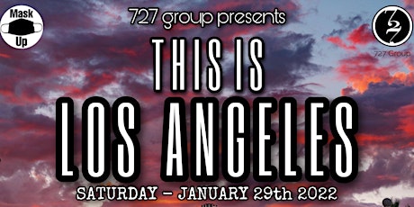 THIS IS LOS ANGELES 01/29/22 tickets
