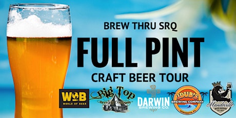 Brew Thru SRQ-Full Pint Tour primary image