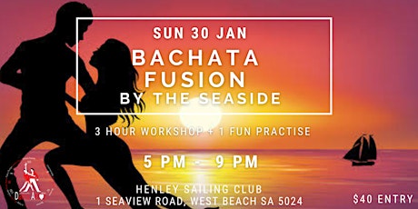 Bachata Fusion by the Seaside - Sun 30 Jan 5:00 PM tickets