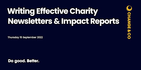 Writing Effective Charity Newsletters and Impact Reports