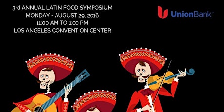 Latin Food Symposium by Sabor Latino - Sponsored by Union Bank primary image