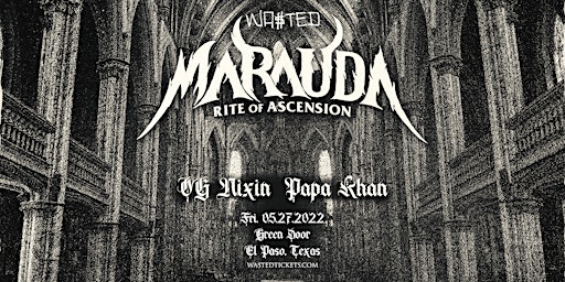 El Paso: Marauda - Rite of Ascension Tour [18 & Over]