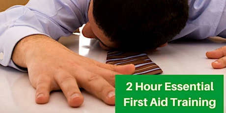 2 hour Essential First Aid Awareness Training - 13th July 2016 primary image