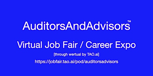 #Auditors and #Advisors Virtual Job Fair / Career Expo Event #Boston #BOS