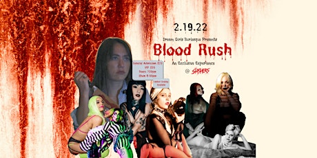 Dream Girls Burlesque Presents: Blood Rush tickets