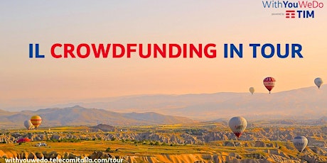 Immagine principale di Le opportunità del Crowdfunding in Italia - TIM WYWD in Tour a Bisceglie 