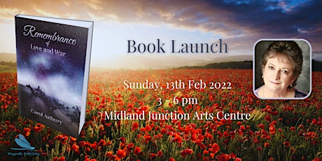 Book Launch - 'Remembrance of Love and War' by Carol Astbury tickets
