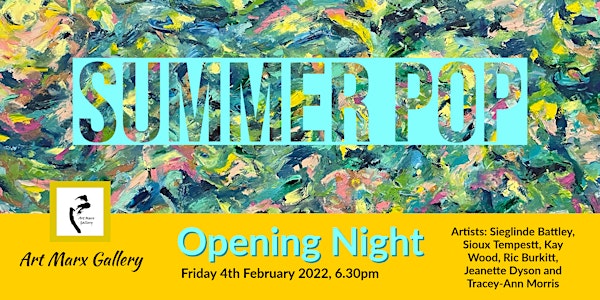 Exhibition Opening Night - Summer Pop