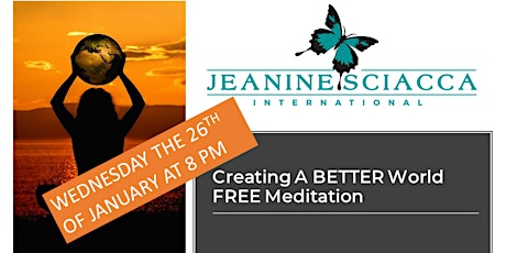 Create A Better World FREE Guided Meditation tickets