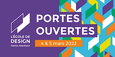 Image principale de Portes Ouvertes 2022 de L'École de design Nantes Atlantique