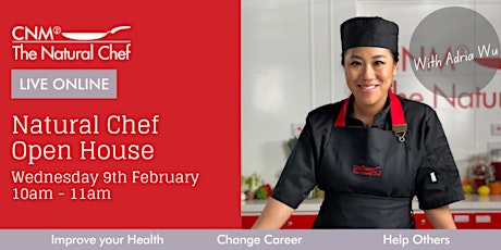 Natural Chef Online Open House - Wednesday 9th February 2022 tickets
