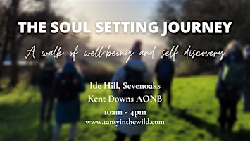 The Soul Setting Journey - Kent Downs AONB