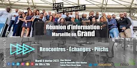 Réunion d'information : Les déterminés, Marseille en grand billets