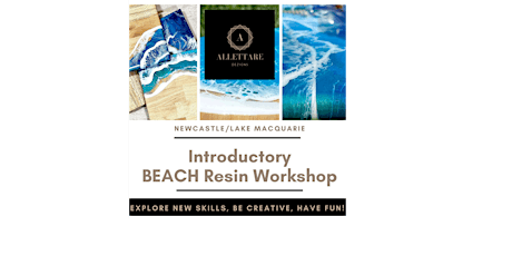 Evening Introductory BEACH Resin Workshop Friday 4 March 2022 6pm tickets