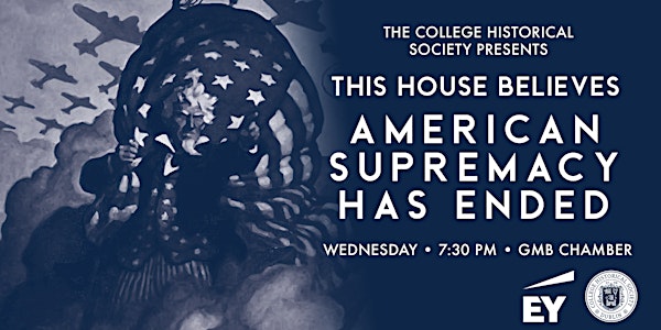 This House Believes That American Supremacy Has Ended