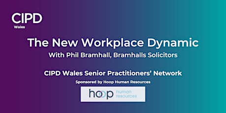 Senior Practitioners’ Network - The New Workplace Dynamic tickets