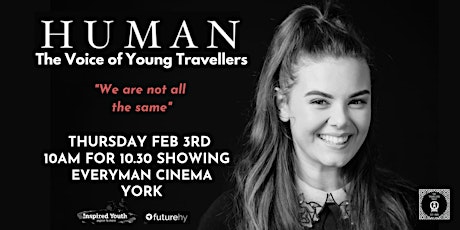 Human: The Voice of Young Travellers tickets