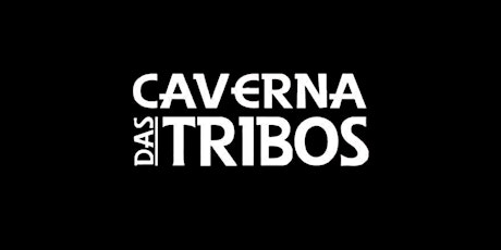 Caverna Das Tribos ARARANGUÁ (Sábado 29/01) ingressos