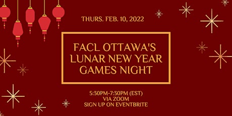 FACL Ottawa Lunar New Year Games Night primary image