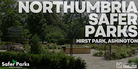 Northumbria Safer Parks Focus Group - Hirst Park tickets