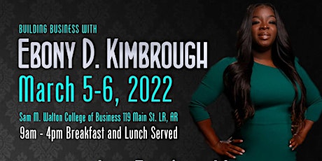 Building Business with Ebony D. Kimbrough tickets