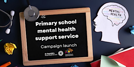 Campaign launch: Primary school mental health support service tickets
