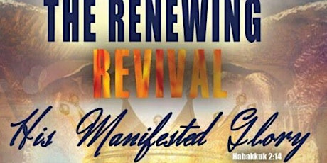 The Renewing Revival: His Manifested Glory primary image