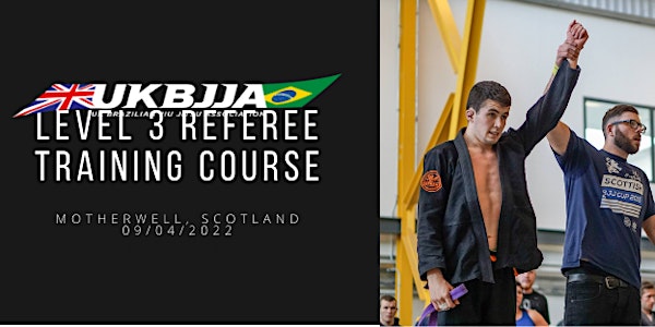 Brazilian Jiu Jitsu Referee Course - Level 3 (introduction) - Scotland