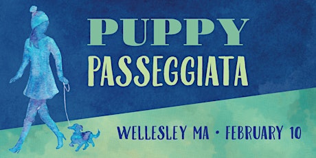Puppy Passeggiata • Wellesley tickets