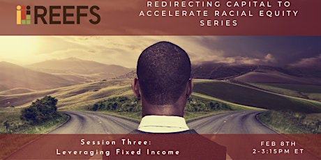 Redirecting Capital to Accelerate Racial Equity: Leveraging Fixed Income tickets