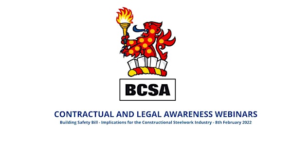 BUILDING SAFETY BILL-IMPLICATIONS FOR THE CONSTRUCTIONAL STEELWORK INDUSTRY