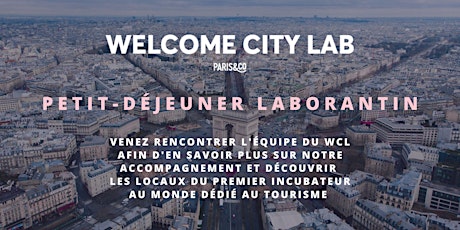 Petit déjeuner laborantin | Welcome City Lab tickets