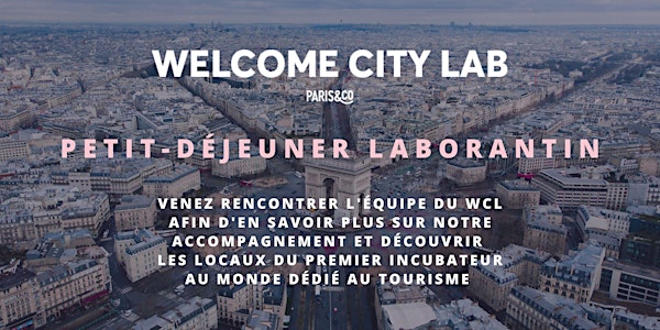 Petit déjeuner laborantin | Welcome City Lab
