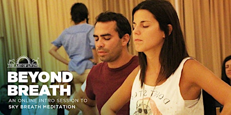 Beyond Breath - Introduction to SKY Breath Meditation (Art of Living) tickets
