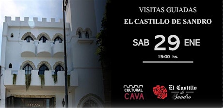 Visita Guiada  a "El Castillo de Sandro" - SABADO 29 DE ENERO 15.00 entradas