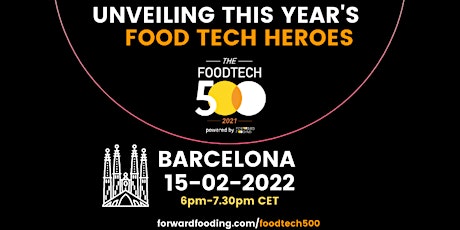 [BCN launch event] Unveiling the Official 2021 FoodTech 500 entradas
