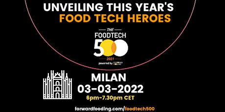 [MILAN launch event] Unveiling the Official 2021 FoodTech 500 biglietti