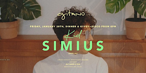 Imagen principal de KID SIMIUS at GITANO - January 28th