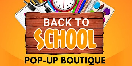Back To School Pop-Up Boutique tickets