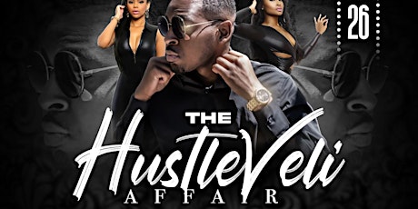 The HustleVeli Affair: Evolving with Elegance tickets