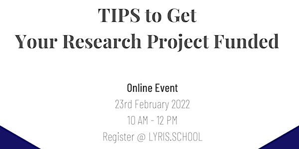 TIPS to Get Your Research Project Funded