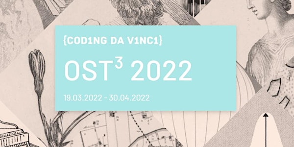 Coding da Vinci Kulturhackathon Ost³ 2022 - Hackathon Kick-Off